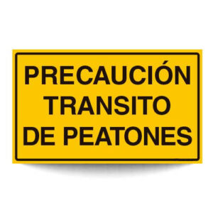 Precaución Tránsito de Peatones