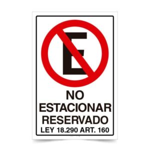 No Estacionar Reservado con Ley