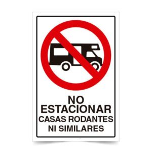 No Estacionar Casas Rodantes ni Similares
