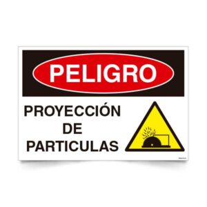 Peligro Proyección de Partículas