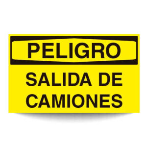 Peligro Salida de Camiones