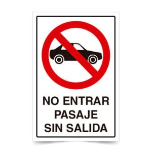 No Entrar Vehículos Pasaje Sin Salida