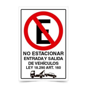 No Estacionar Entrada y Salida de Vehículos con Ley